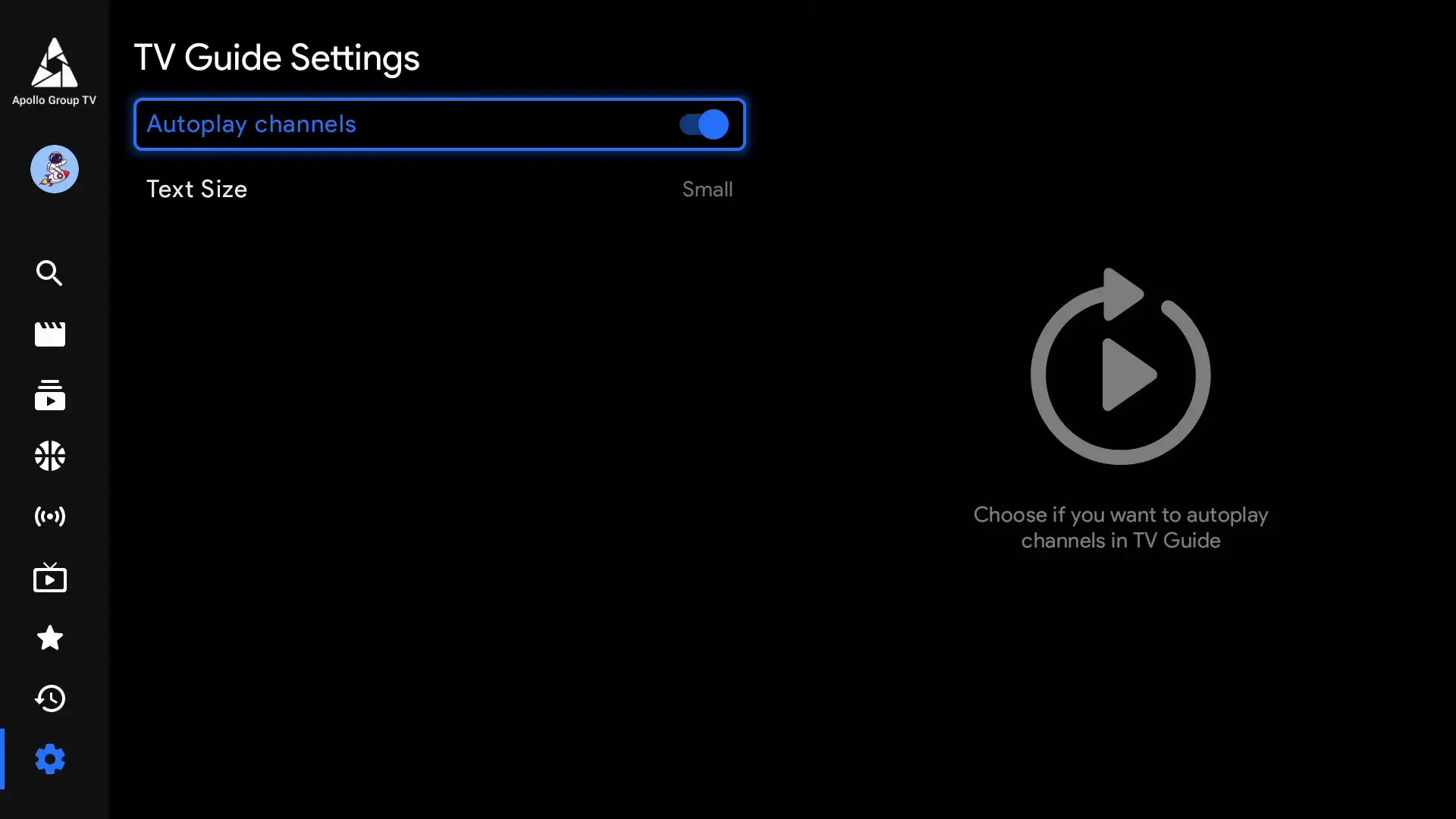 Settings TV Guide Autoplay and Text Size Apollo Group TV